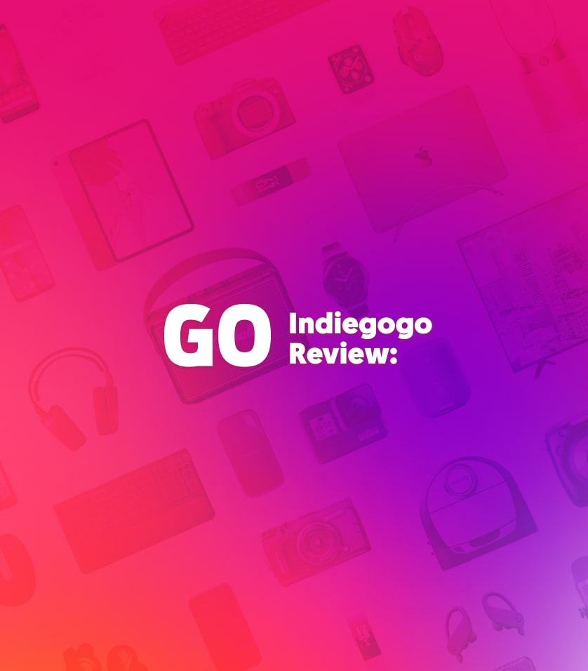 Indiegogo Review 2021: Services, Fees, Payment Processing and More