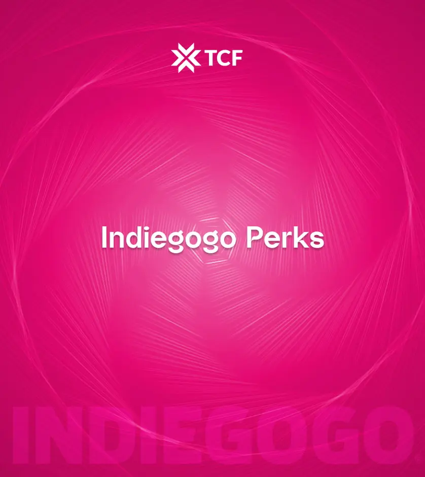 How to Leverage Indiegogo Perks for Your Next Crowdfunding Campaign